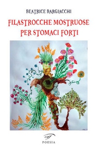 Filastrocche mostruose per stomaci forti - Librerie.coop