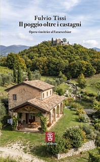 Il poggio oltre i castagni - Librerie.coop