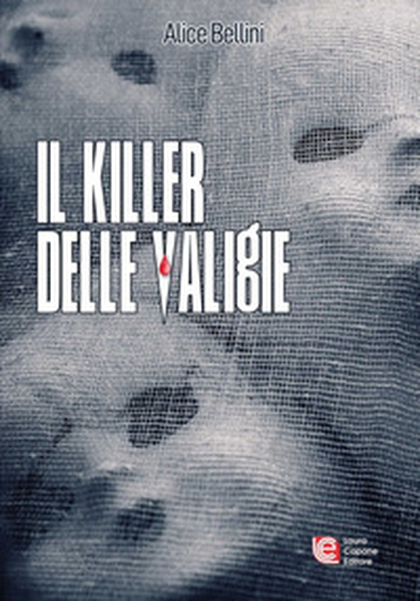 Il killer delle valigie - Librerie.coop Il killer delle valigie - Librerie.coop