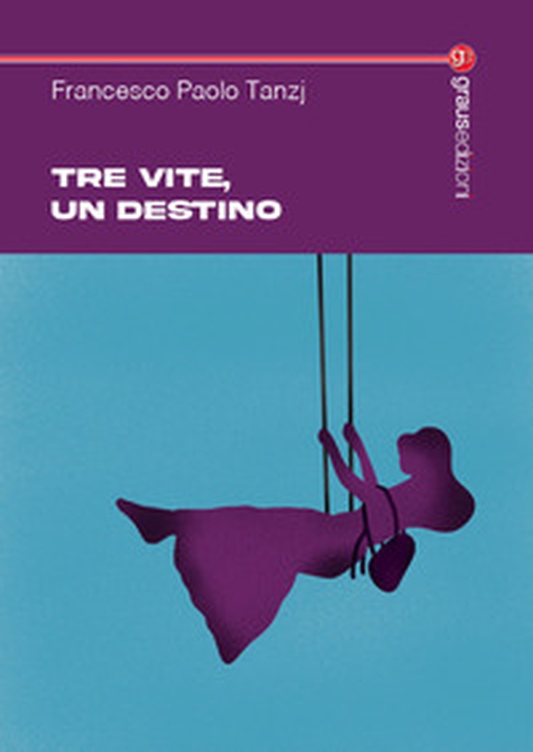 Tre vite, un destino - Librerie.coop Tre vite, un destino - Librerie.coop