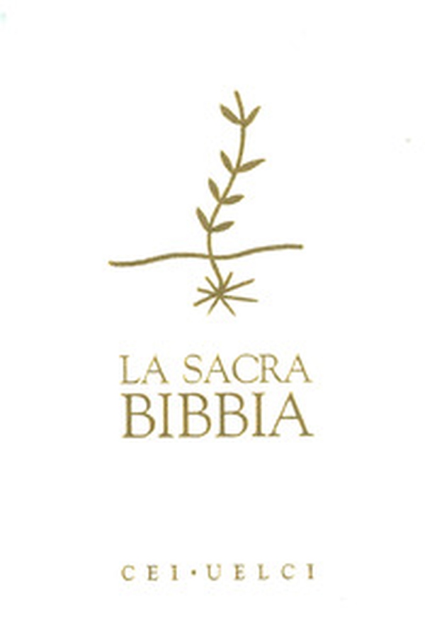 La Sacra Bibbia. CEI-UELCI - Librerie.coop La Sacra Bibbia. CEI-UELCI - Librerie.coop