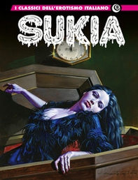 Sukia 2. I classici dell'erotismo italiano - Librerie.coop Sukia 2. I classici dell'erotismo italiano - Librerie.coop