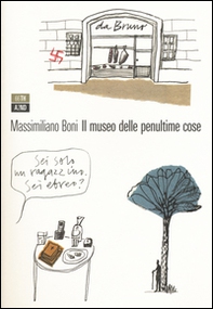Il museo delle penultime cose - Librerie.coop