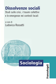 Dissolvenze sociali - Librerie.coop Dissolvenze sociali - Librerie.coop