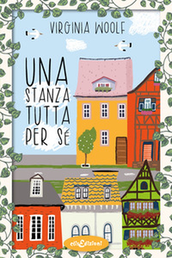 Una stanza tutta per sé - Librerie.coop Una stanza tutta per sé - Librerie.coop