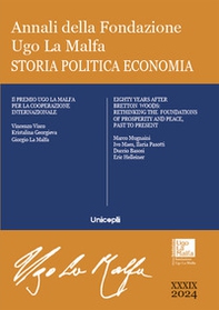 Annali della Fondazione Ugo La Malfa. Storia e politica economia - Vol. 39 - Librerie.coop