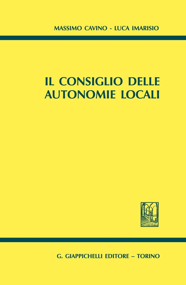 Il Consiglio delle Autonomie Locali - Librerie.coop Il Consiglio delle Autonomie Locali - Librerie.coop