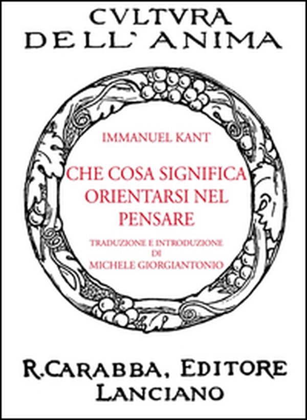 Che cosa significa orientarsi nel pensare - Librerie.coop Che cosa significa orientarsi nel pensare - Librerie.coop