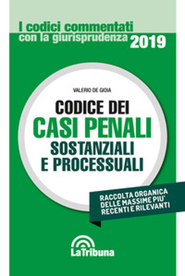 Codice dei casi penali sostanziali e processuali - Librerie.coop Codice dei casi penali sostanziali e processuali - Librerie.coop