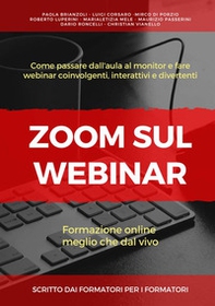 Zoom sul webinar. Scritto dai formatori per i formatori - Librerie.coop