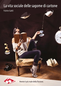 La vita sociale delle sagome di cartone - Librerie.coop