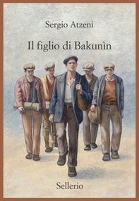 Il figlio di Bakunìn - Librerie.coop