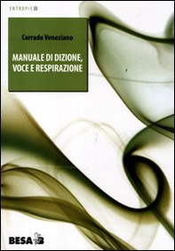 Manuale di dizione, voce e respirazione - Librerie.coop