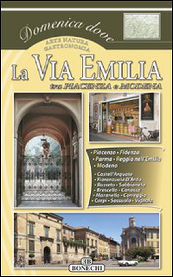 La via Emilia - Librerie.coop La via Emilia - Librerie.coop