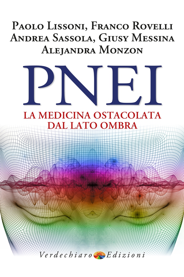PNEI La Medicina ostacolata dal Lato Ombra - Librerie.coop