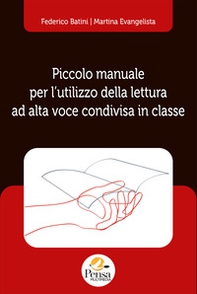 Piccolo manuale per l'utilizzo della lettura ad alta voce condivisa in classe - Librerie.coop Piccolo manuale per l'utilizzo della lettura ad alta voce condivisa in classe - Librerie.coop