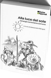 Alla luce del sole. L'energia come bene comune - Librerie.coop