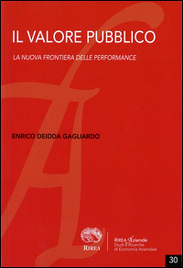 Il valore pubblico. La nuova frontiera delle performance - Librerie.coop Il valore pubblico. La nuova frontiera delle performance - Librerie.coop