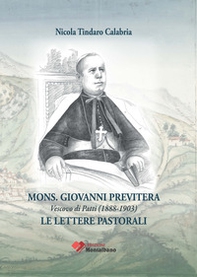 Mons. Giovanni Previtera vescovo di Patti (1888-1903). Le lettere pastorali - Librerie.coop