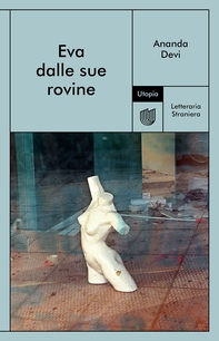 Eva dalle sue rovine - Librerie.coop