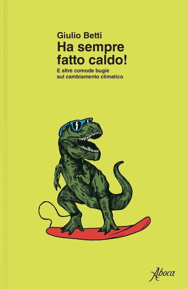 Ha sempre fatto caldo! - Librerie.coop Ha sempre fatto caldo! - Librerie.coop