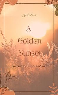 A golden sunset - Librerie.coop