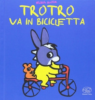 TroTro va in bicicletta - Librerie.coop TroTro va in bicicletta - Librerie.coop