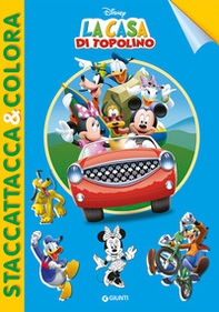 La casa di Topolino. Staccattacca e colora. Con adesivi - Librerie.coop