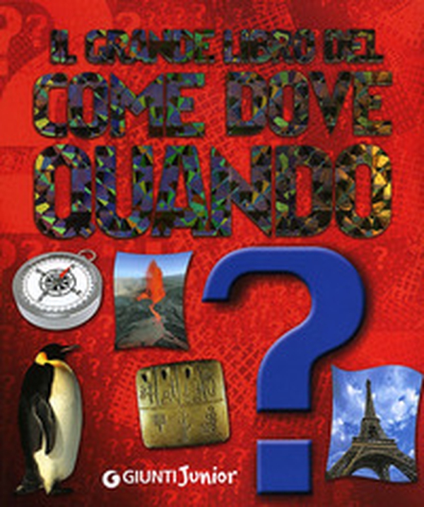 Il grande libro del come dove quando? - Librerie.coop Il grande libro del come dove quando? - Librerie.coop
