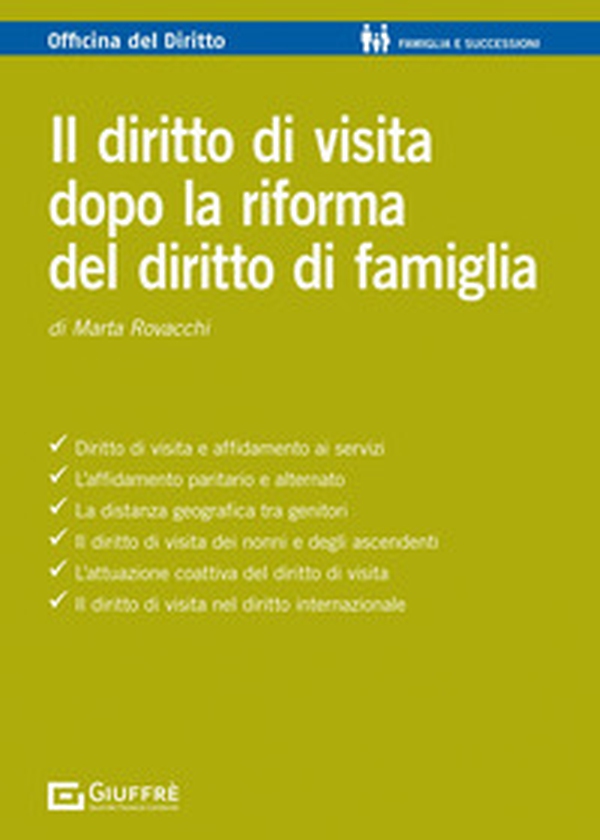 Il diritto di visita dopo la riforma del diritto di famiglia - Librerie.coop Il diritto di visita dopo la riforma del diritto di famiglia - Librerie.coop