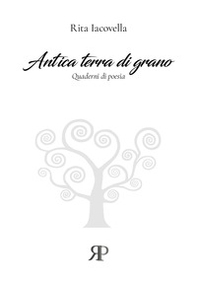 Antica terra di grano - Librerie.coop
