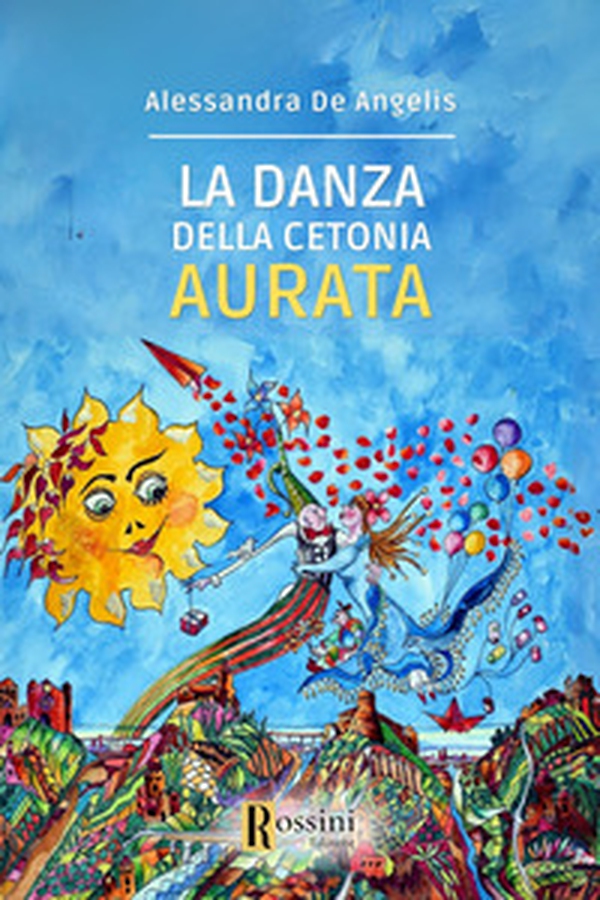 La danza della cetonia aurata - Librerie.coop La danza della cetonia aurata - Librerie.coop