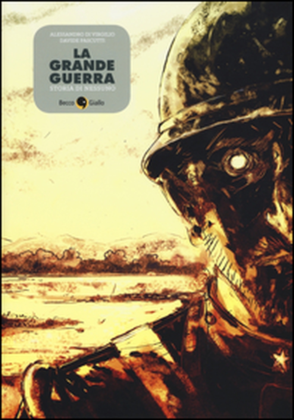 La grande guerra. Storia di Nessuno - Librerie.coop La grande guerra. Storia di Nessuno - Librerie.coop