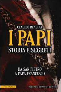 I papi. Storia e segreti. Da san Pietro a papa Francesco - Librerie.coop I papi. Storia e segreti. Da san Pietro a papa Francesco - Librerie.coop