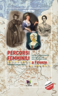 Percorsi femminili a Firenze. Ediz. italiana e inglese - Librerie.coop