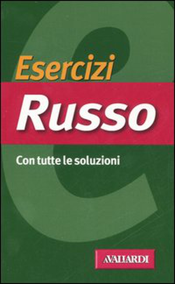 Ecercizi russo. Con tutte le soluzioni - Librerie.coop Ecercizi russo. Con tutte le soluzioni - Librerie.coop