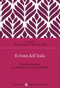 Il PNRR dell'Italia. Metodi e strumenti per politiche economiche possibili - Librerie.coop