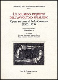 Lo sguardo inquieto dell'avvoltojo subalpino. Opere su carta di Italo Cremona (1905-1979) - Librerie.coop Lo sguardo inquieto dell'avvoltojo subalpino. Opere su carta di Italo Cremona (1905-1979) - Librerie.coop