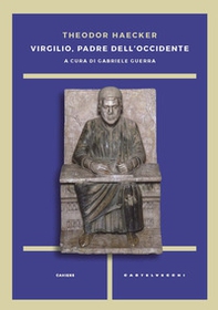 Virgilio, padre dell'Occidente - Librerie.coop Virgilio, padre dell'Occidente - Librerie.coop