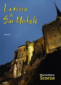 La Rocca di San Michele - Librerie.coop