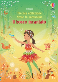 Il bosco incantato - Librerie.coop Il bosco incantato - Librerie.coop