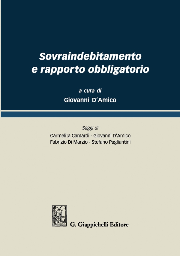 Sovraindebitamento e rapporto obbligatorio - Librerie.coop Sovraindebitamento e rapporto obbligatorio - Librerie.coop