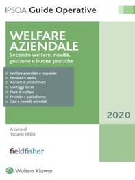 Welfare aziendale. Secondo welfare, novità, gestione e buone pratiche - Librerie.coop