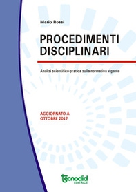 Procedimenti disciplinari. Analisi scientifico-pratica della normativa vigente - Librerie.coop