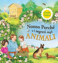 Nonno Perché e i segreti degli animali - Librerie.coop