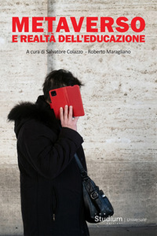 Metaverso e realtà dell'educazione - Librerie.coop Metaverso e realtà dell'educazione - Librerie.coop