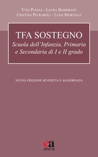 TFA sostegno. Scuola dell'infanzia, primaria e secondaria di I e II grado - Librerie.coop TFA sostegno. Scuola dell'infanzia, primaria e secondaria di I e II grado - Librerie.coop