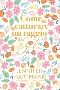 Come catturare un raggio di sole - Librerie.coop