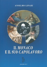 Il monaco e il suo capolavoro - Librerie.coop