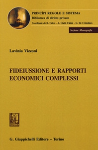 Fideiussione e rapporti giuridici complessi - Librerie.coop Fideiussione e rapporti giuridici complessi - Librerie.coop